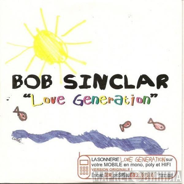 Bob Sinclar Feat. Gary "Nesta" Pine  - Love Generation