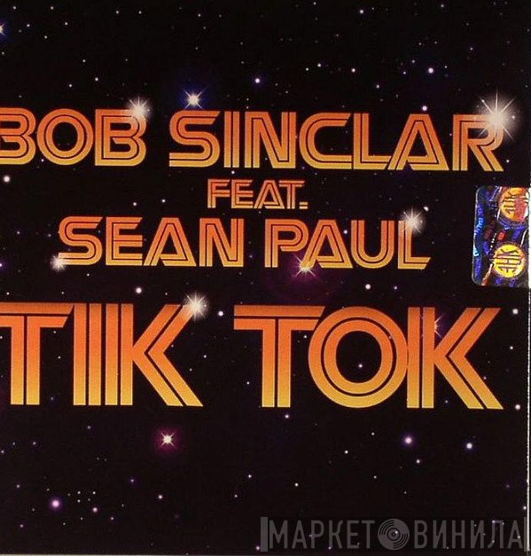 Bob Sinclar Feat. Sean Paul  - Tik Tok