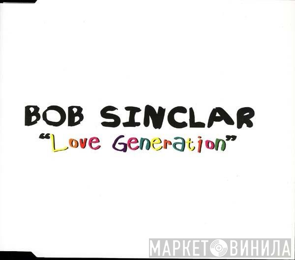 Bob Sinclar, Gary "Nesta" Pine - Love Generation