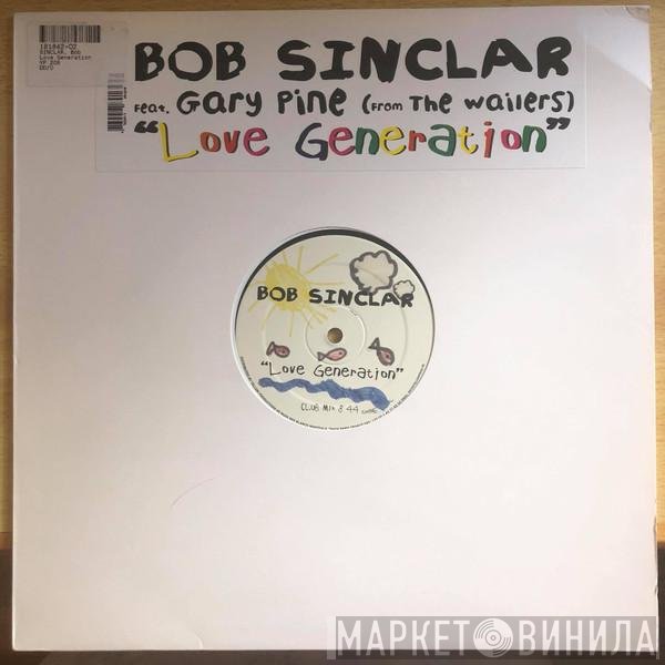 Bob Sinclar, Gary "Nesta" Pine - Love Generation
