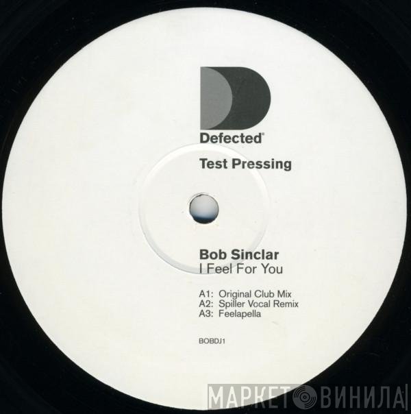 Bob Sinclar  - I Feel For You