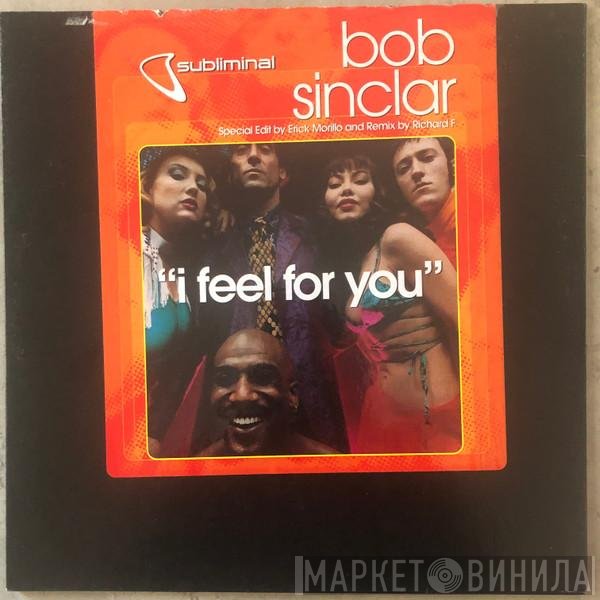 Bob Sinclar - I Feel For You