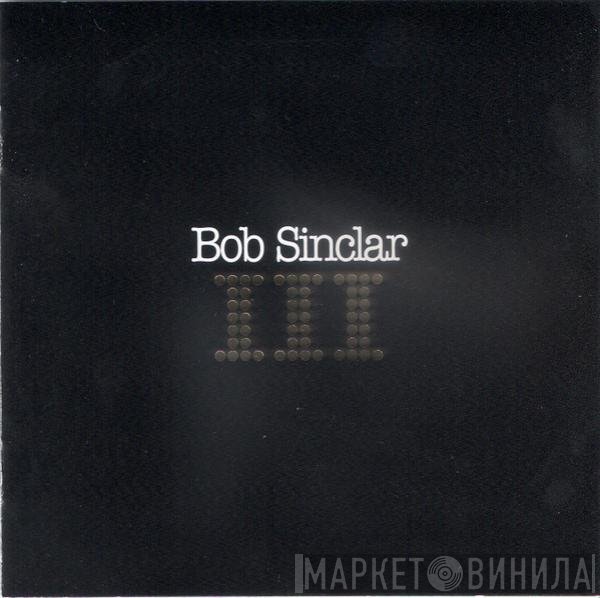 Bob Sinclar  - III