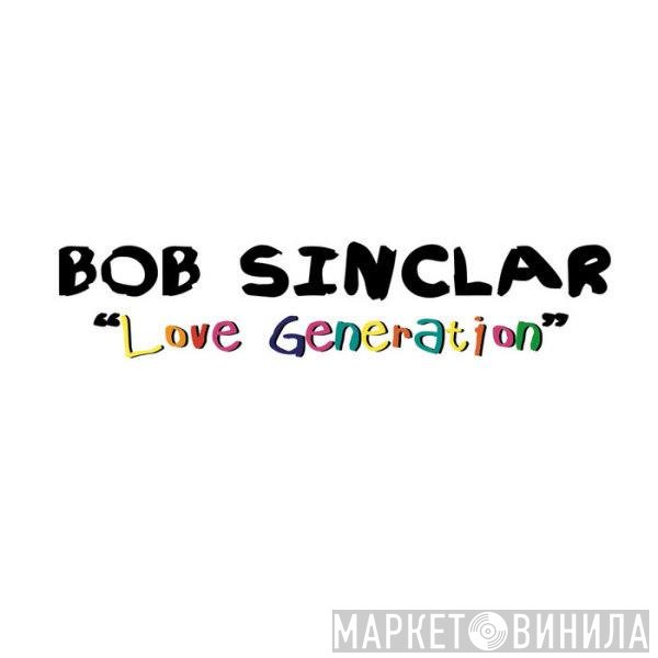 Bob Sinclar  - Love Generation