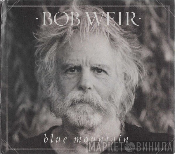 Bob Weir  - Blue Mountain