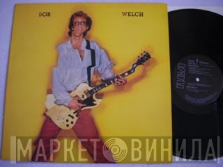 Bob Welch - Bob Welch