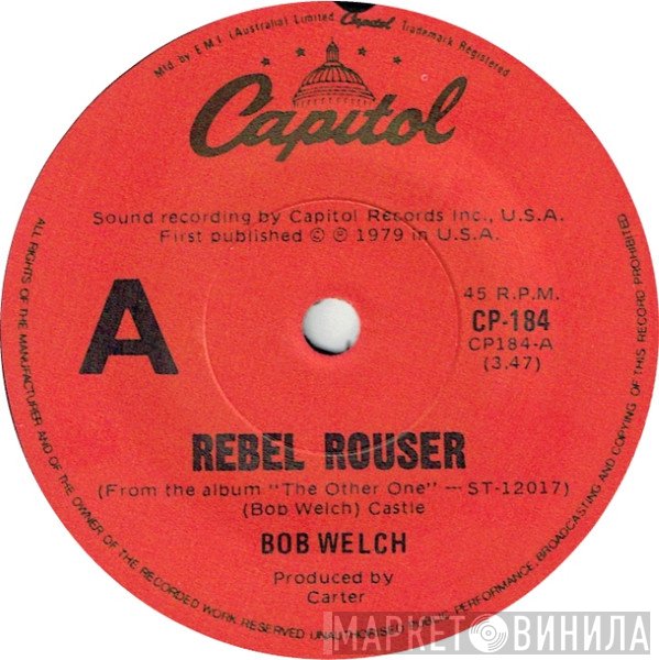 Bob Welch  - Rebel Rouser
