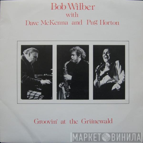 Bob Wilber, Dave McKenna, Joanne Horton - Groovin' At The Grünewald