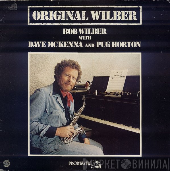 Bob Wilber, Dave McKenna, Joanne Horton - Original Wilber