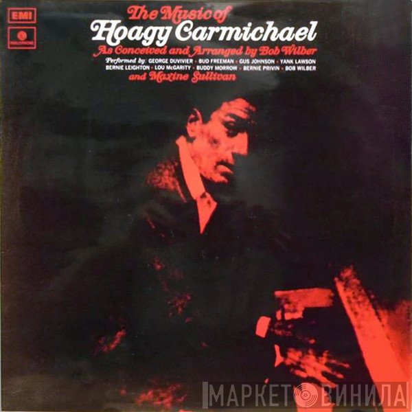 Bob Wilber, Maxine Sullivan - The Music Of Hoagy Carmichael