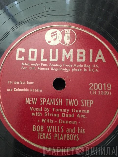 Bob Wills & His Texas Playboys  - New Spanish Two Step / Roly-Poly
