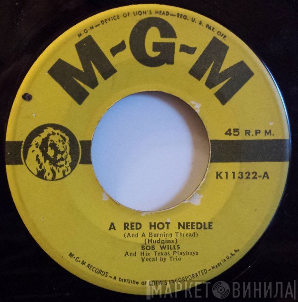 Bob Wills & His Texas Playboys  - A Red Hot Needle