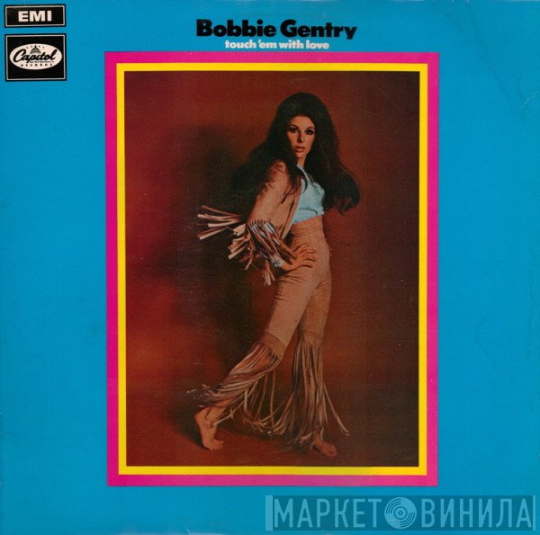 Bobbie Gentry - Touch 'Em With Love