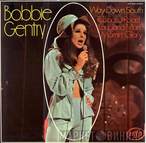 Bobbie Gentry - Way Down South