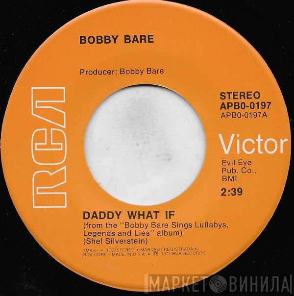 Bobby Bare  - Daddy What If