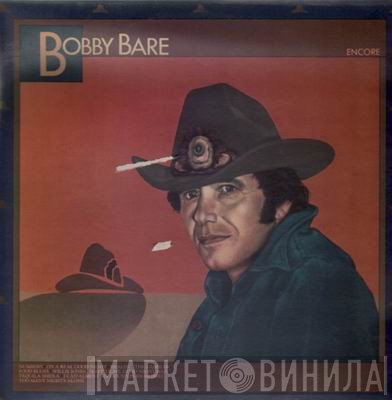 Bobby Bare  - Encore