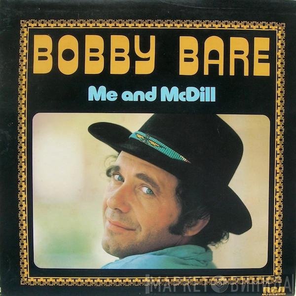 Bobby Bare - Me And McDill