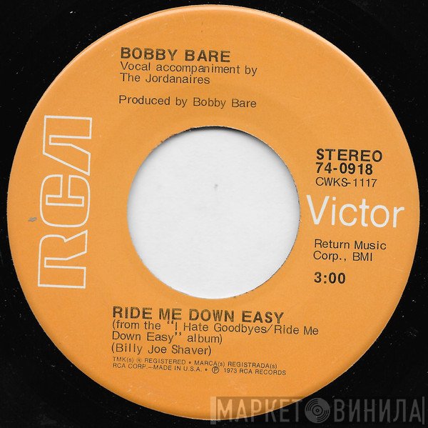 Bobby Bare  - Ride Me Down Easy