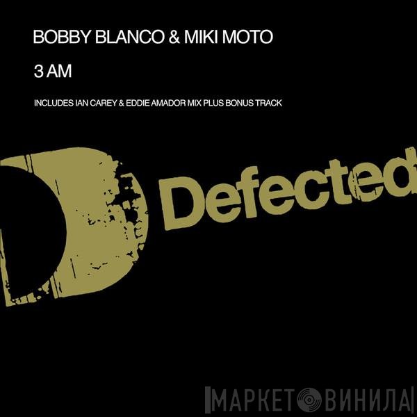 Bobby Blanco & Miki Moto  - 3 AM