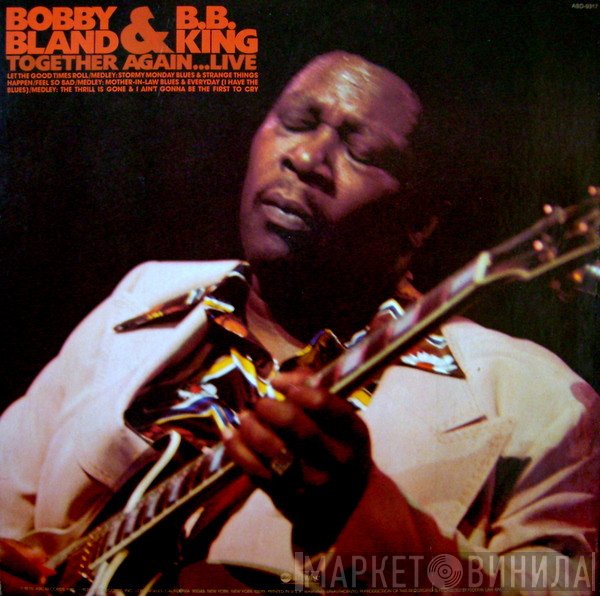 Bobby Bland & B.B. King  - Together Again...Live