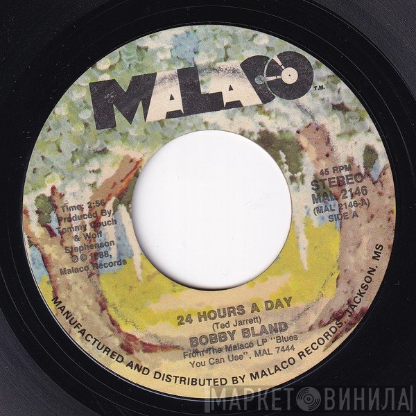Bobby Bland - 24 Hours A Day / I've Got A Problem