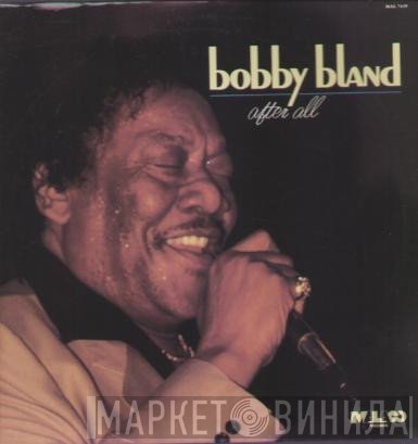 Bobby Bland - After All