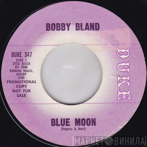 Bobby Bland - Blue Moon / Who Will The Next Fool Be