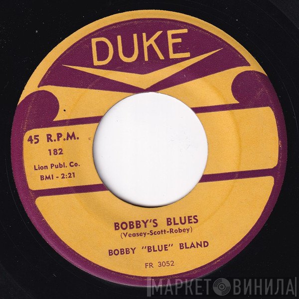 Bobby Bland - Bobby's Blues / Teach Me ( How To Love You)