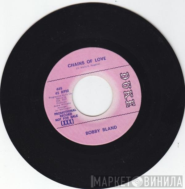 Bobby Bland - Chains Of Love