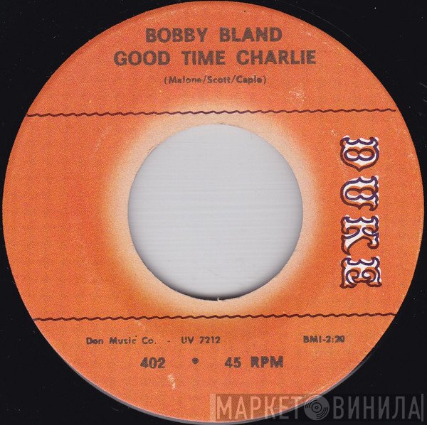 Bobby Bland  - Good Time Charlie