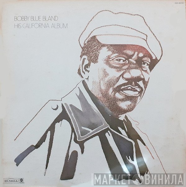 Bobby Bland  - His California Album