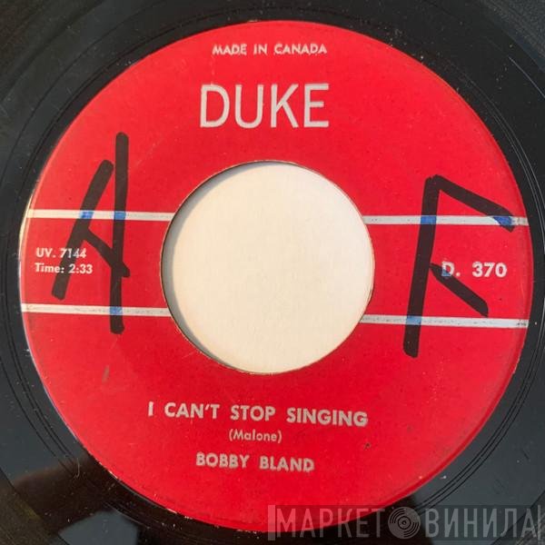 Bobby Bland - I Can't Stop Singing