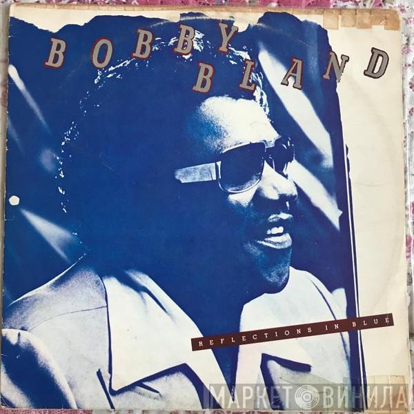 Bobby Bland  - Reflections In Blue