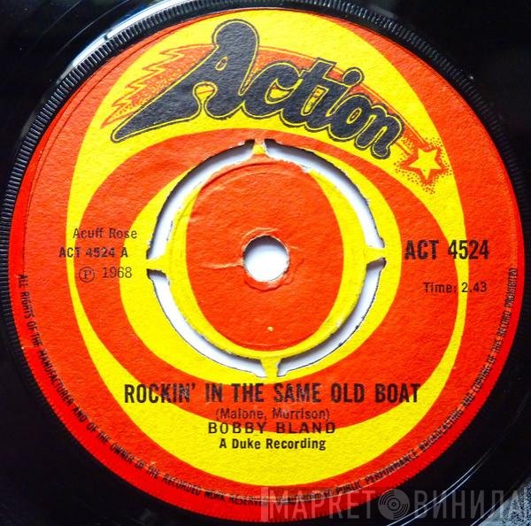 Bobby Bland - Rockin' In The Same Old Boat