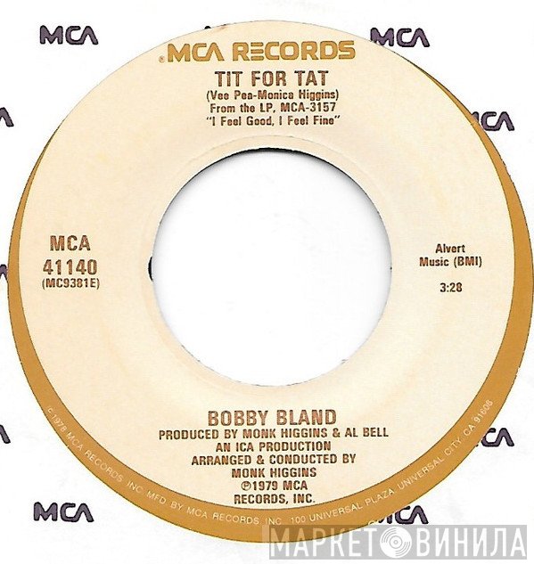 Bobby Bland - Tit For Tat / Come Fly With Me