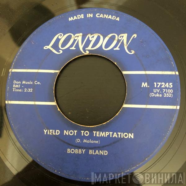 Bobby Bland  - Yield Not To Temptation