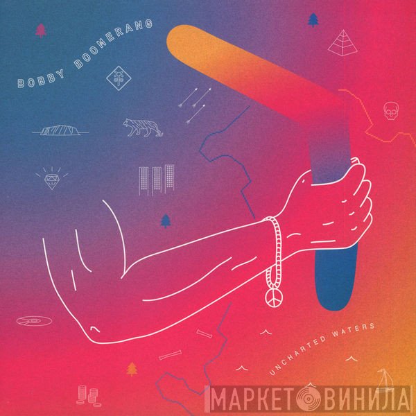 Bobby Boomerang - Uncharted Waters