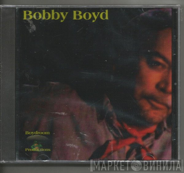 Bobby Boyd - Bobby Boyd