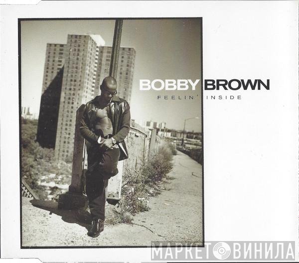 Bobby Brown - Feelin' Inside