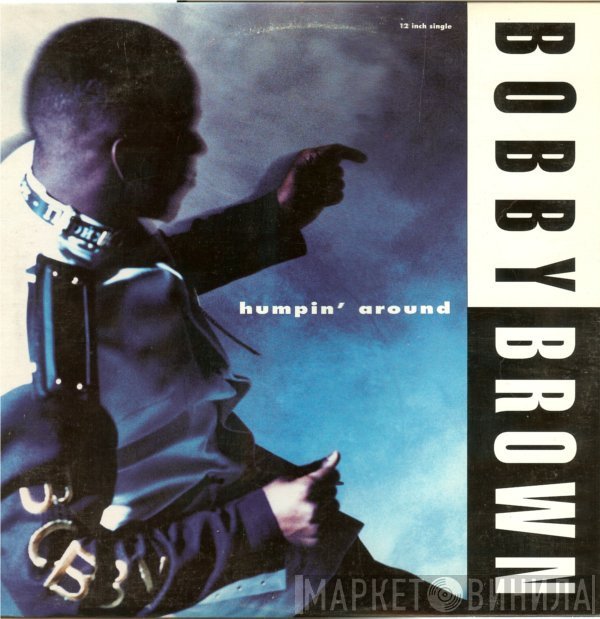 Bobby Brown - Humpin' Around