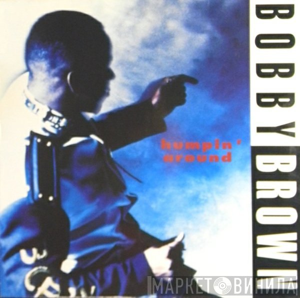 Bobby Brown - Humpin' Around