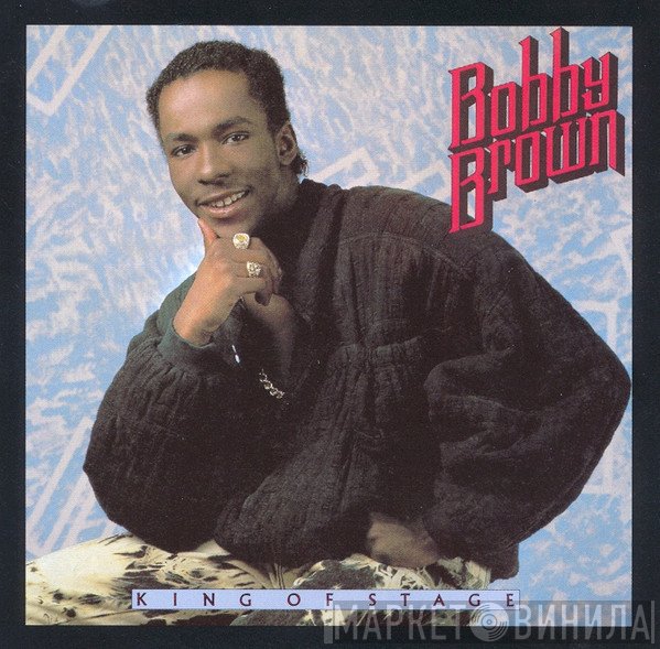 Bobby Brown - King Of Stage