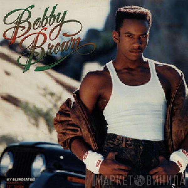 Bobby Brown - My Prerogative