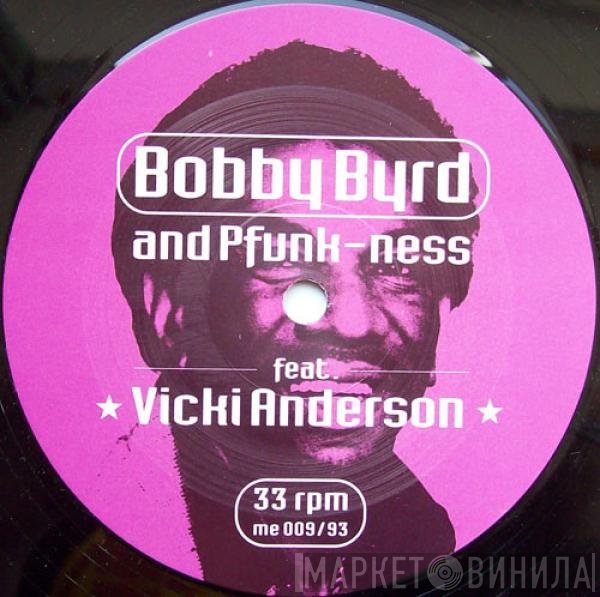 Bobby Byrd, PFunk-Ness - I'm On The Move / Don't Throw Your Love In A Garbage Can