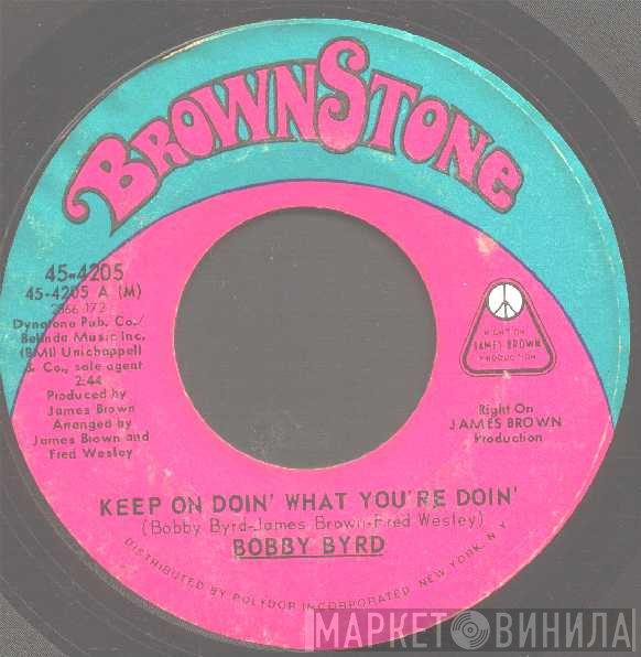 Bobby Byrd - Keep On Doin' What You're Doin' / Let Me Know