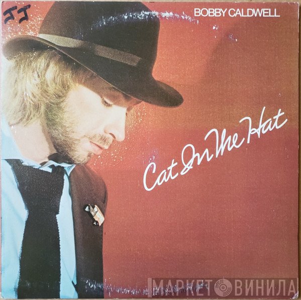 Bobby Caldwell  - Cat In The Hat