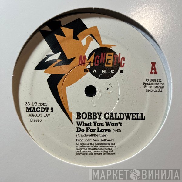 Bobby Caldwell - What You Won't Do For Love