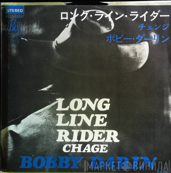 Bobby Darin  - Long Line Rider / Change