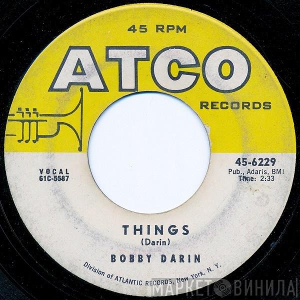 Bobby Darin  - Things / Jailer Bring Me Water