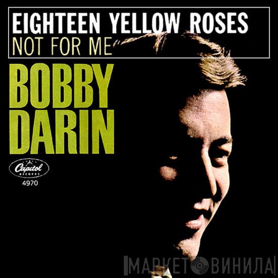 Bobby Darin  - 18 Yellow Roses